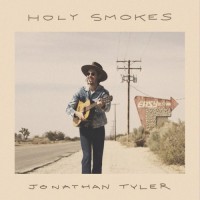 Purchase Jonathan Tyler - Holy Smokes
