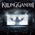 Buy Killing Gandhi - Cinematic Parallels Mp3 Download