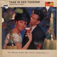 Purchase Roberto Delgado - Tanz In Der Taverne (Vinyl)