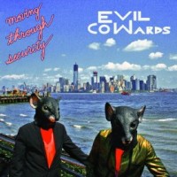 Purchase Evil Cowards - Moving Through Security