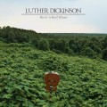 Buy Luther Dickinson - Rock 'n Roll Blues Mp3 Download