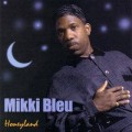 Buy Mikki Bleu - Honeyland Mp3 Download