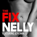 Buy Nelly - The Fix (CDS) Mp3 Download