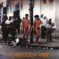 Purchase Po' Broke & Lonely? - Forbidden Vibe