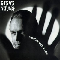 Purchase Steve Young - Switchblades Of Love