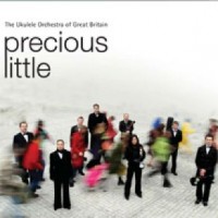 Purchase The Ukelele Orchestra Of Great Britain - Precious Little