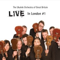 Purchase The Ukulele Orchestra Of Great Britain - Live In London #1