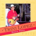 Buy Trini Lopez - Dance Party Mp3 Download
