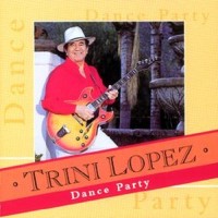 Purchase Trini Lopez - Dance Party