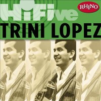 Purchase Trini Lopez - Rhino Hi-Five: Trini Lopez (EP)