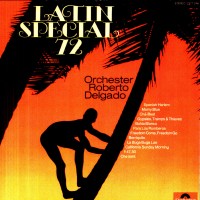 Purchase Roberto Delgado - Latin Special '72 (Vinyl)