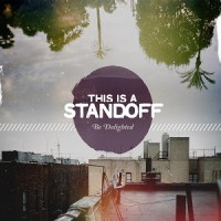 Purchase This Is a Standoff - Be Delighted (EP)