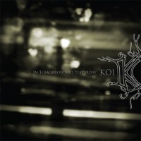 Purchase Koi - In Tomorrow Hid Yesterday