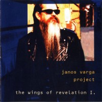 Purchase Varga Janos Project - The Wings Of Revelation I.