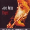 Buy Varga Janos Project - The Wings Of Revelation II. Mp3 Download