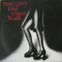Purchase Mungo Jerry - Long Legged Woman (Vinyl)