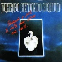 Purchase Marco Antonio Araujo - Quando A Sorte Te Solta Um Cisne Na Noite (Vinyl)