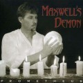 Buy Maxwell's Demon - Prometheus Mp3 Download
