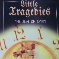 Purchase Little Tragedies - The Sun Of Spirit