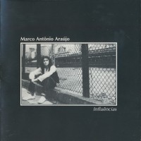 Purchase Marco Antonio Araujo - Influncias (Remastered 1996)