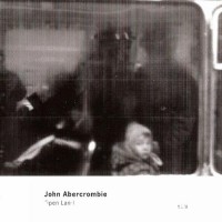 Purchase John Abercrombie - Open Land