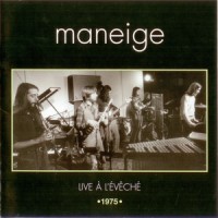Purchase Maneige - Live À L'évêché 1975