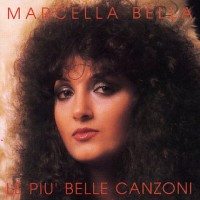 Purchase Marcella Bella - Le Più Belle Canzoni CD1
