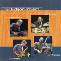 Purchase Peter Erskine - The Hudson Project (With John Abercrombie, Bob Mintzer & John Patitucci)