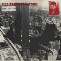 Purchase Tom Waits - I'll Take New York (Vinyl) (Live)