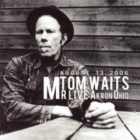 Purchase Tom Waits - Live At Akron