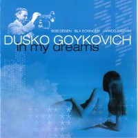 Purchase Dusko Goykovich - In My Dreams