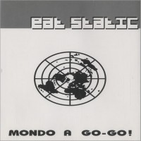 Purchase Eat Static - Mondo A Go-Go! (EP)