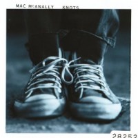 Purchase Mac McAnally - Knots