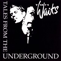 Purchase Tom Waits - Tales From The Underground, Vol. 1