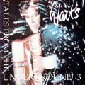 Buy Tom Waits - Tales From The Underground, Vol. 3 Mp3 Download