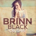 Buy Brinn Black - Crushin' (CDS) Mp3 Download