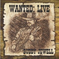 Purchase Buddy Jewell - Wanted Live