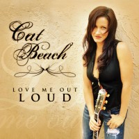 Purchase Cat Beach - Love Me Out Loud