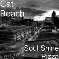 Purchase Cat Beach - Soul Shine Pizza (CDS)