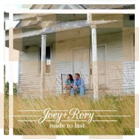 Purchase Joey + Rory - Made To Last