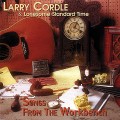 Buy Larry Cordle - Songs From The Workbench (With Lonesome Standard Time) Mp3 Download