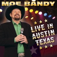 Purchase Moe Bandy - Live In Austin Texas CD2