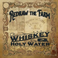 Purchase Redraw The Farm - Whiskey & Holy Water