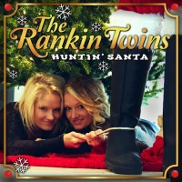 Purchase The Rankin Twins - Huntin Santa (CDS)