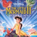 Buy VA - The Little Mermaid II: Return To The Sea Mp3 Download
