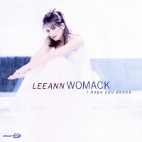 Purchase Lee Ann Womack - I Hope You Dance (International Version)
