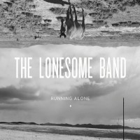 Purchase Lonesome Band - Running Alone