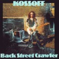 Buy Paul Kossoff - Back Street Crawler CD2 Mp3 Download