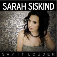 Purchase Sarah Siskind - Say It Louder