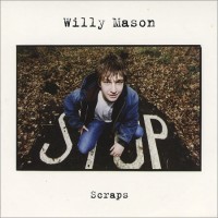 Purchase Willy Mason - Scraps